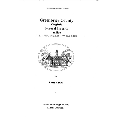 Greenbrier County, Virginia Records, Volume 2, Property Tax Lists