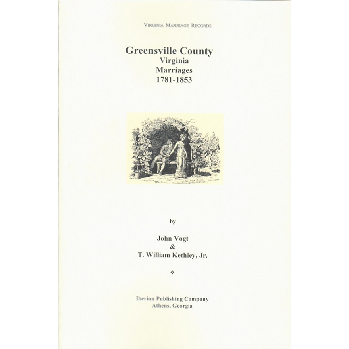 Greensville County, Virginia Marriages 1781-1853