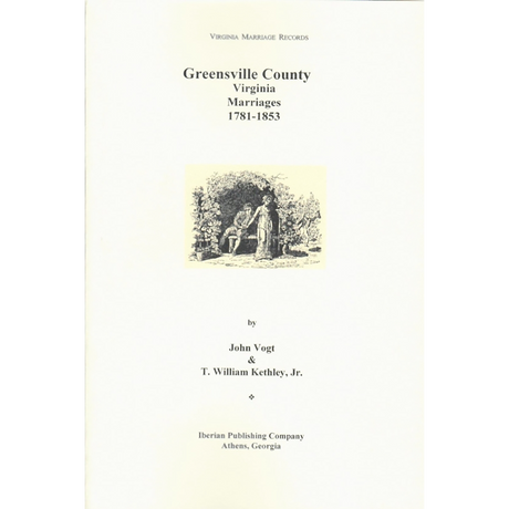 Greensville County, Virginia Marriages 1781-1853