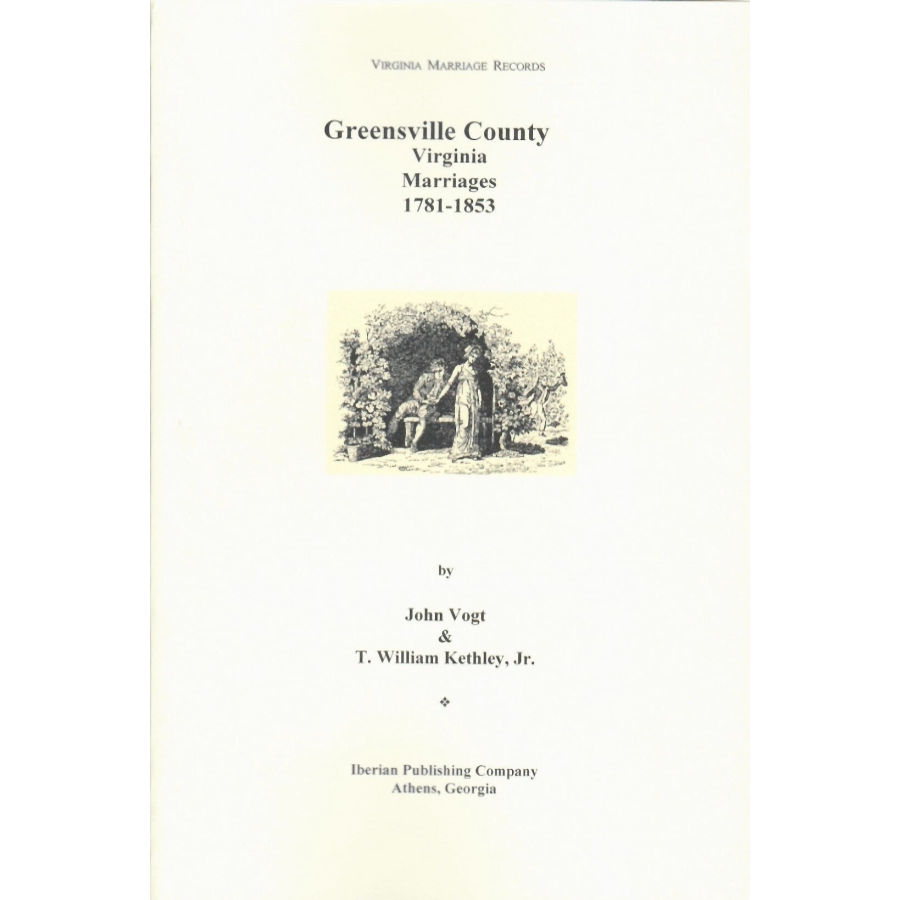 Greensville County, Virginia Marriages 1781-1853