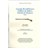Georgia Revolutionary Soldiers and Sailors, Patriots and Pioneers, Volume 1