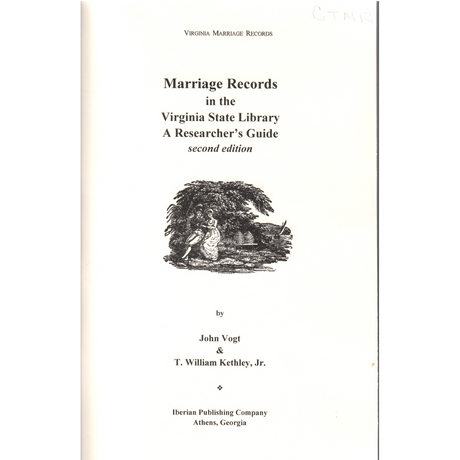 Marriage Records in the Virginia State Library: A Researcher's Guide