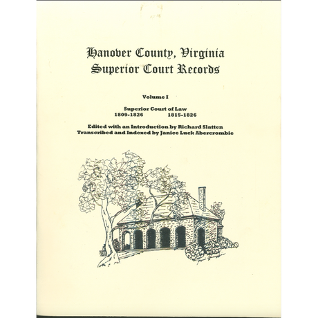 Hanover County, Virginia Superior Court Records, Volume 1