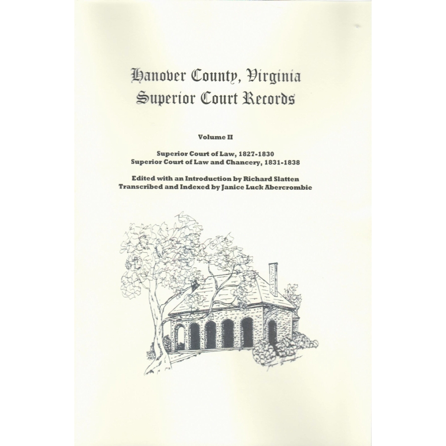 Hanover County, Virginia Superior Court Records Volume 2