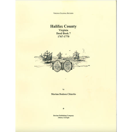 Halifax County, Virginia Deed Book 7, 1767-1770