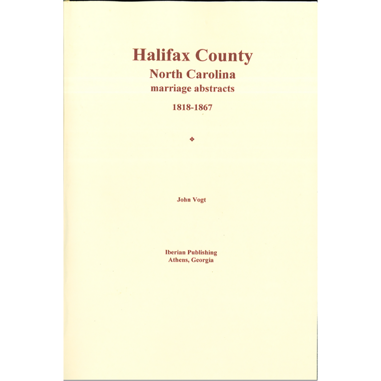 Halifax County, North Carolina Marriage Abstracts 1818-1867