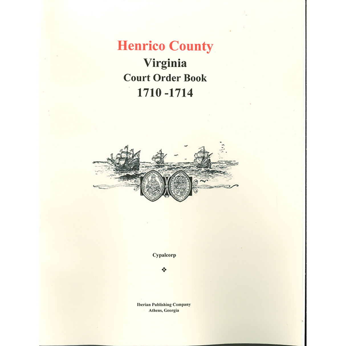 Henrico County, Virginia Court Order Book, 1710-1714