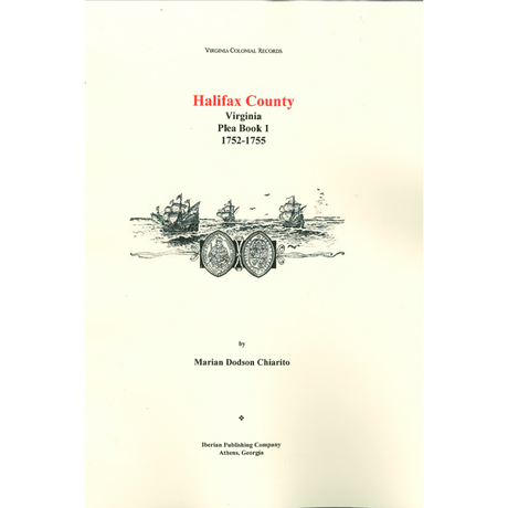 Halifax County, Virginia Plea Book 1, 1752-1755