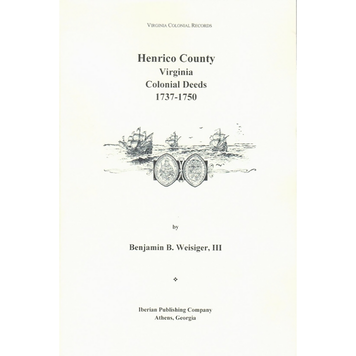 Henrico County, Virginia Colonial Deeds 1737-1750