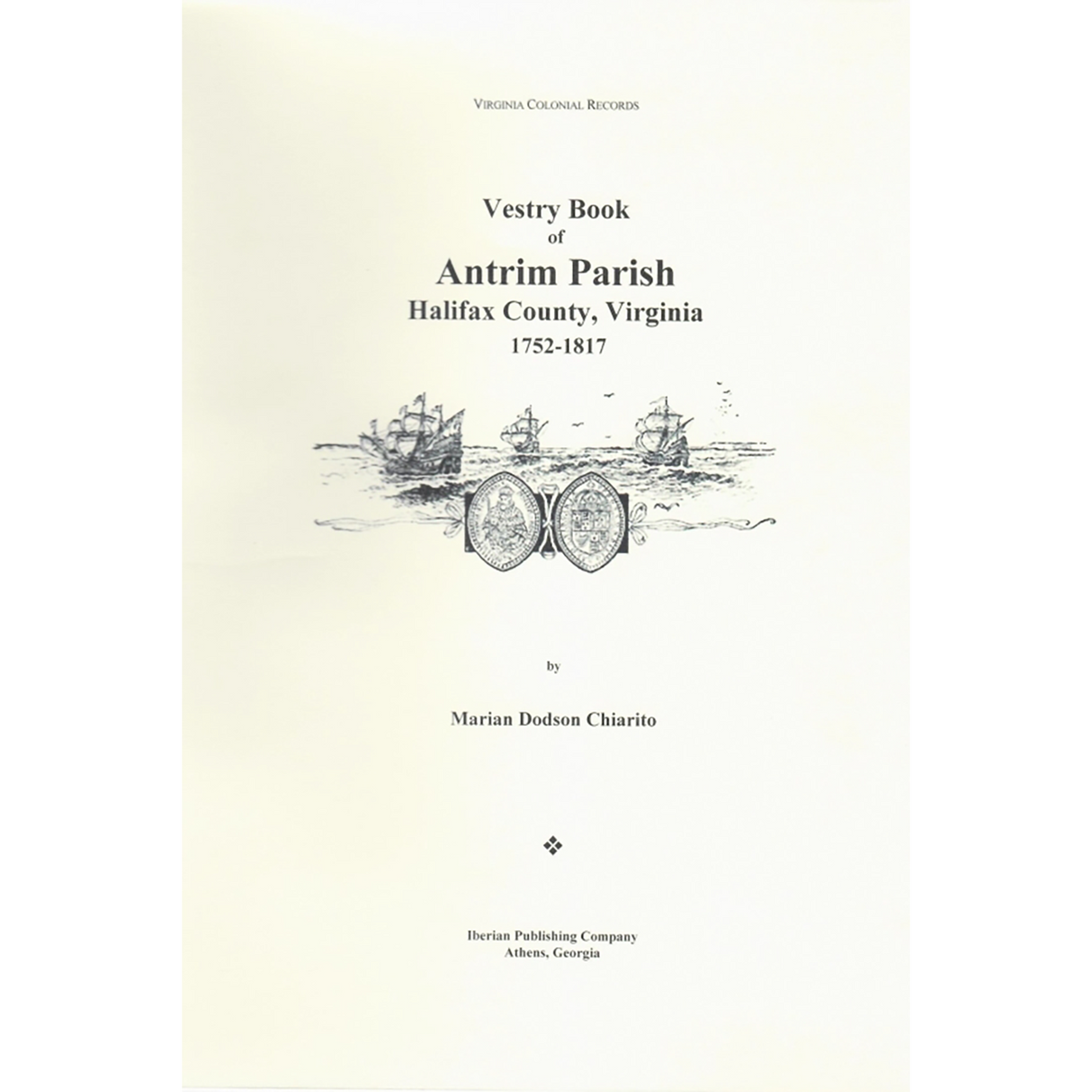 Vestry Book of Antrim Parish, Halifax County, Virginia, 1752-1817