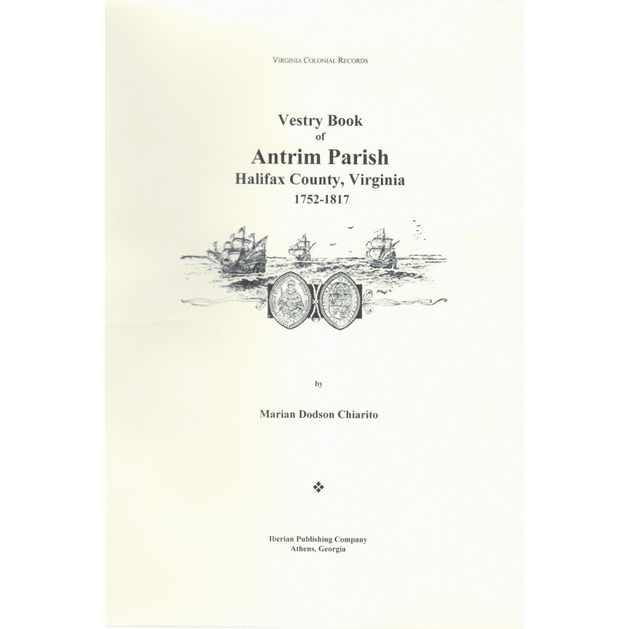Vestry Book of Antrim Parish, Halifax County, Virginia, 1752-1817