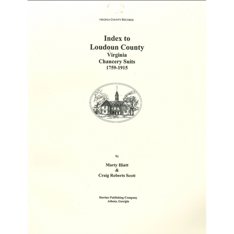 Index to the Loudoun County, Virginia Chancery Suits, 1759-1915