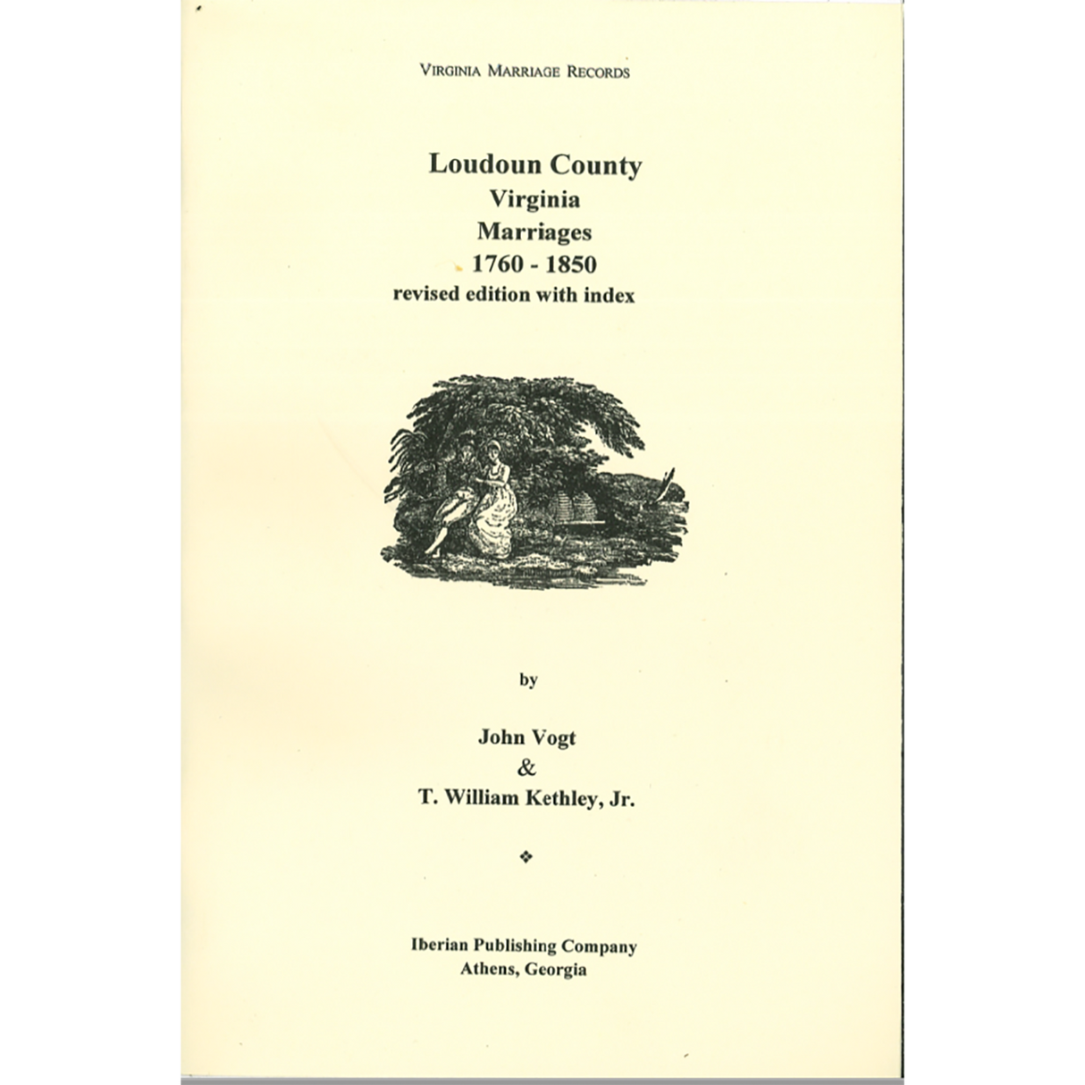 Loudoun County, Virginia Marriages, 1760-1850