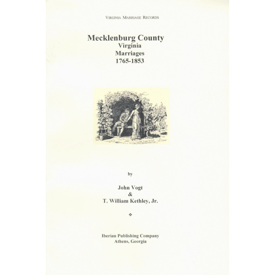 Mecklenburg County, Virginia Marriages, 1765-1853