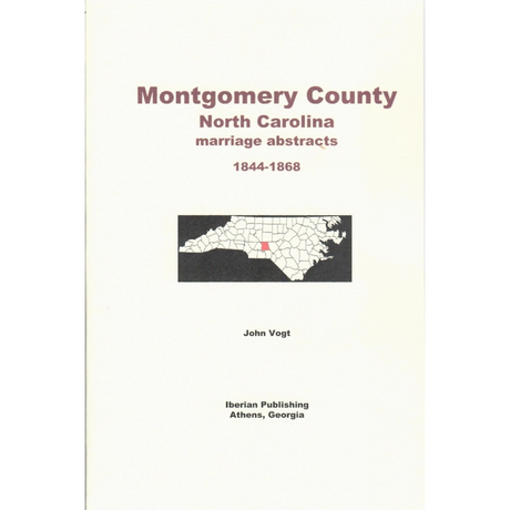 Montgomery County, North Carolina Marriage Abstracts, 1844-1868