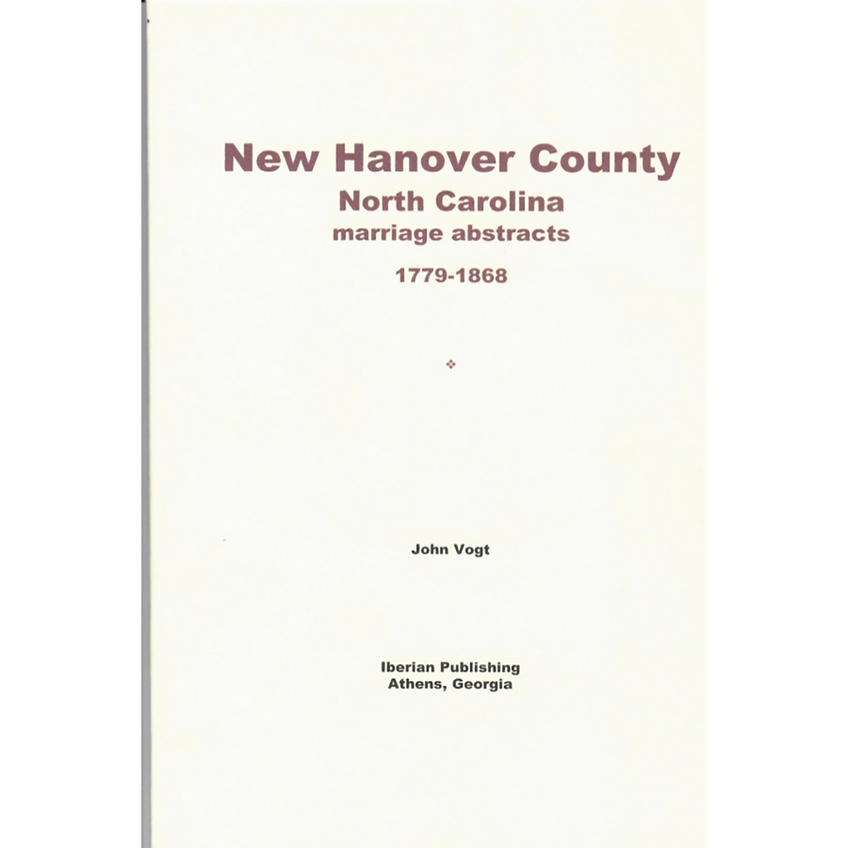 New Hanover County, North Carolina Marriage Abstracts 1779-1868