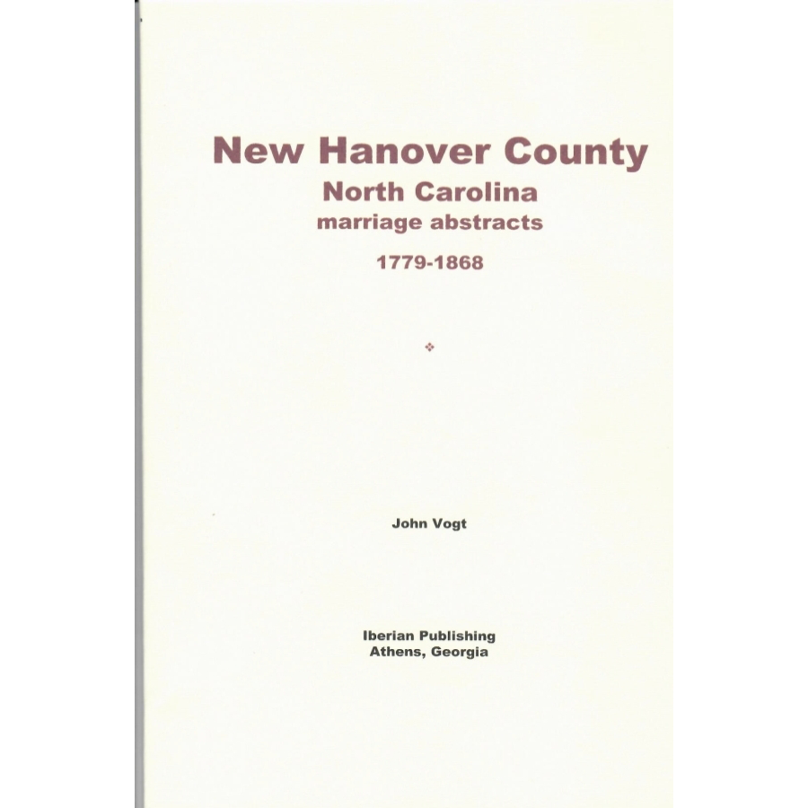 New Hanover County, North Carolina Marriage Abstracts 1779-1868