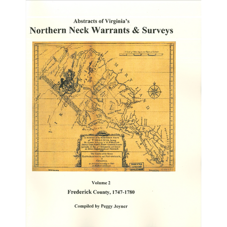 Northern Neck [Virginia] (Land) Warrants and Surveys, 1747-1780, Volume 2