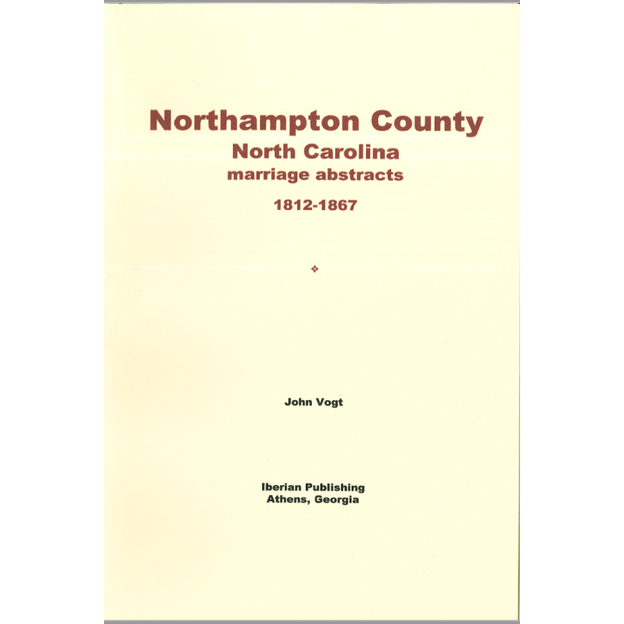 Northampton County, North Carolina Marriage Abstracts, 1812-1867