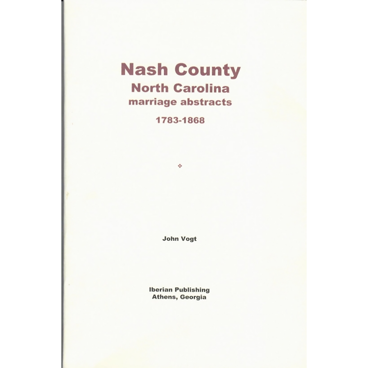 Nash County, North Carolina Marriage Abstracts 1812-1867