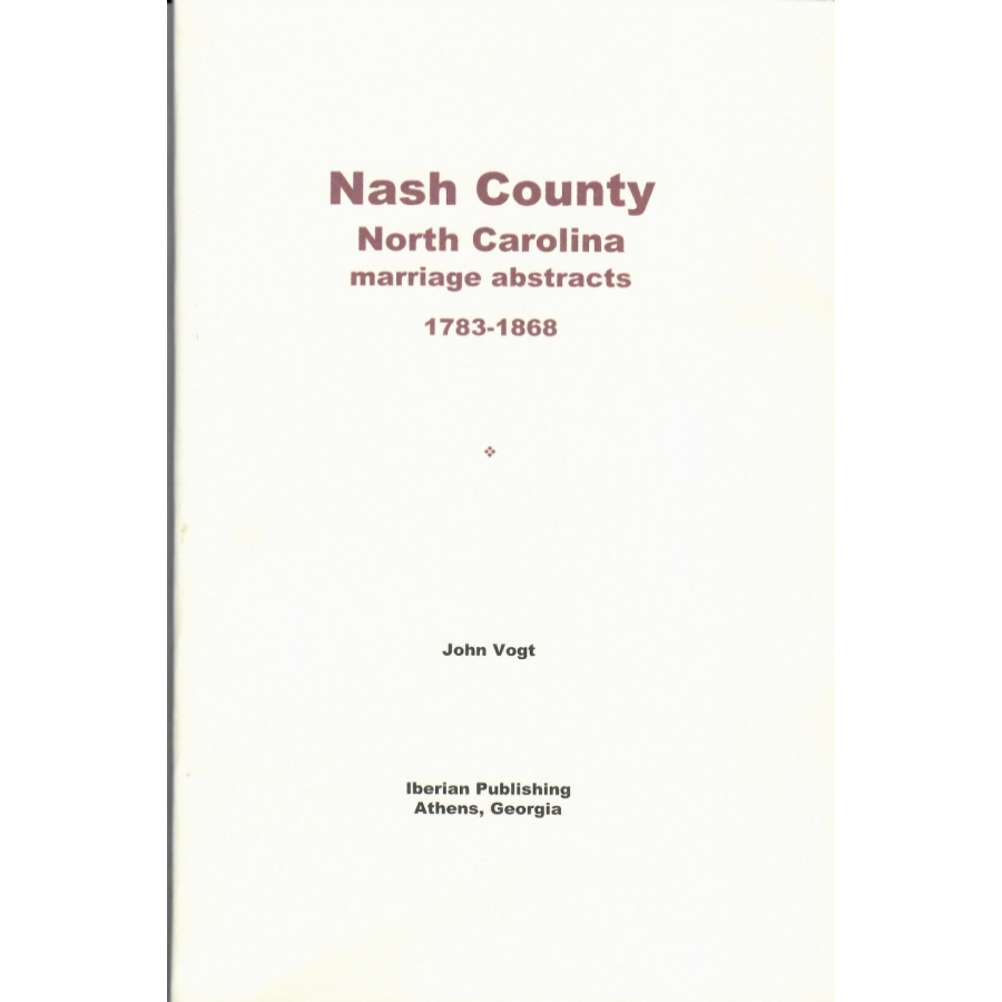 Nash County, North Carolina Marriage Abstracts 1812-1867