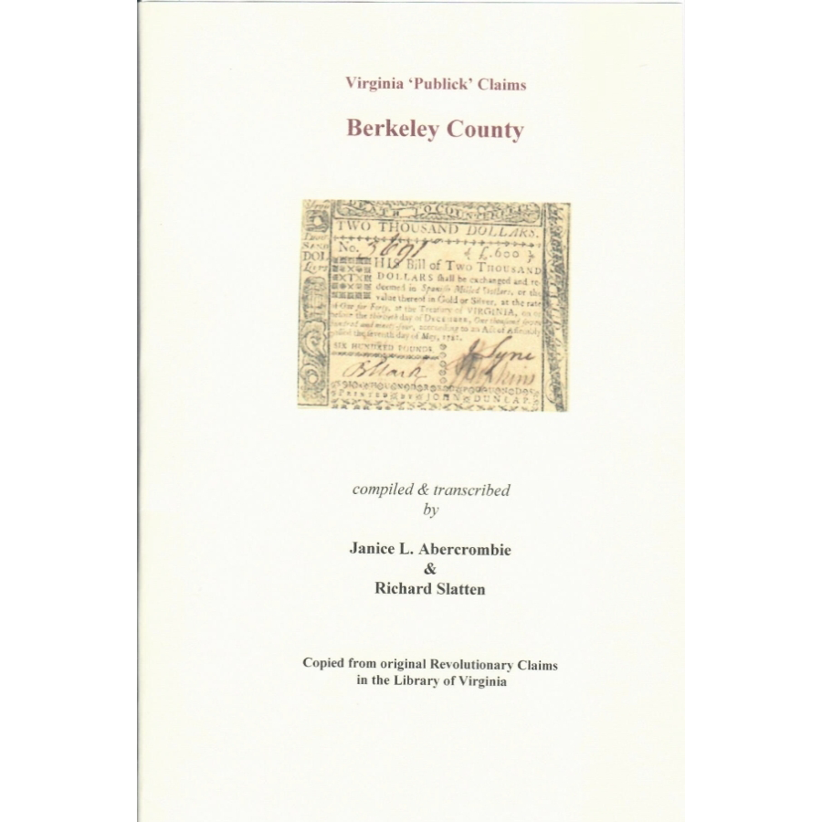 Berkeley County, [West] Virginia Revolutionary "Publick" Claims