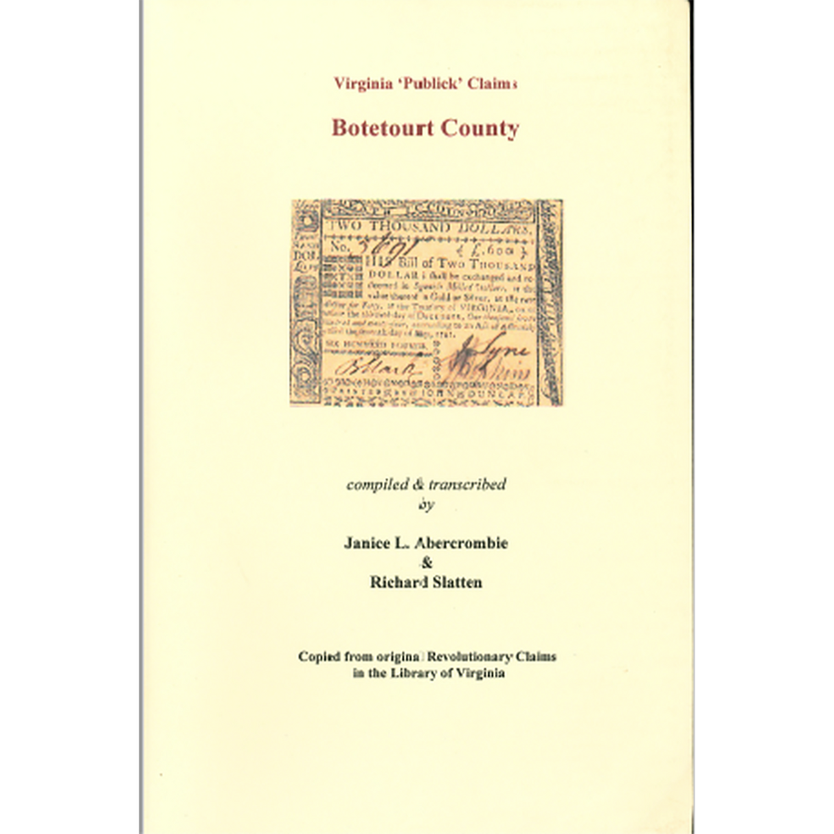 Botetourt County, Virginia Revolutionary "Publick" Claims