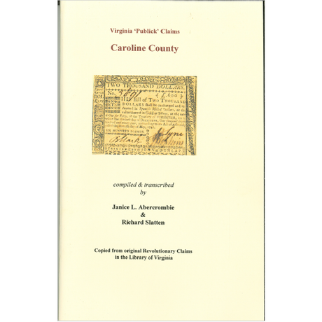 Caroline County, Virginia Revolutionary "Publick" Claims