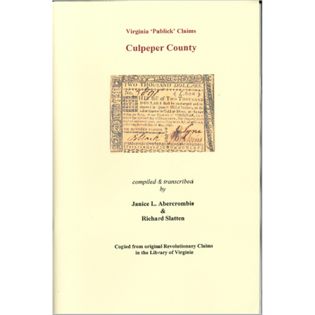 Culpeper County, Virginia Revolutionary "Publick" Claims