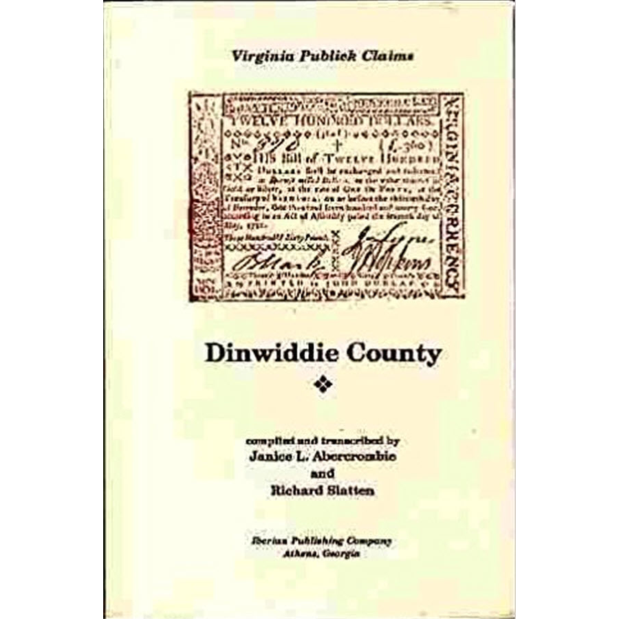 Dinwiddie County, Virginia Revolutionary "Publick" Claims