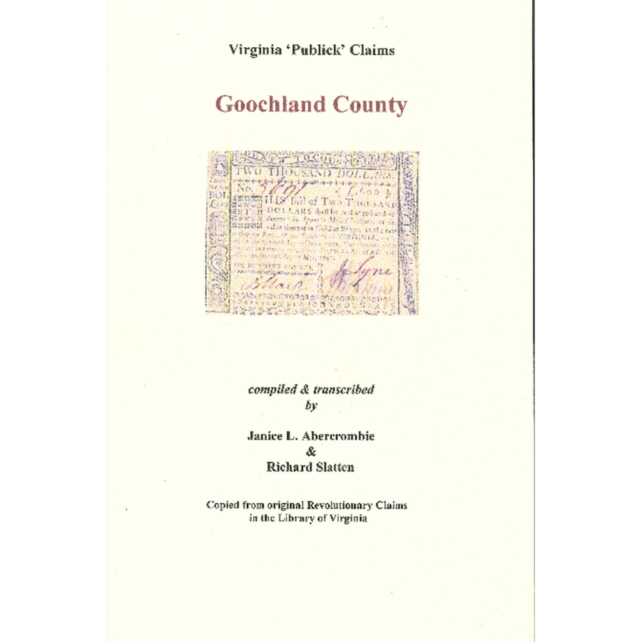 Goochland County, Virginia Revolutionary "Publick" Claims