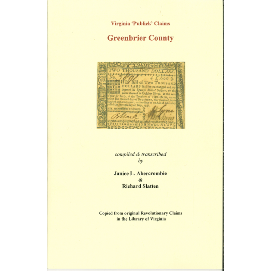 Greenbrier County, [West] Virginia Revolutionary "Publick" Claims