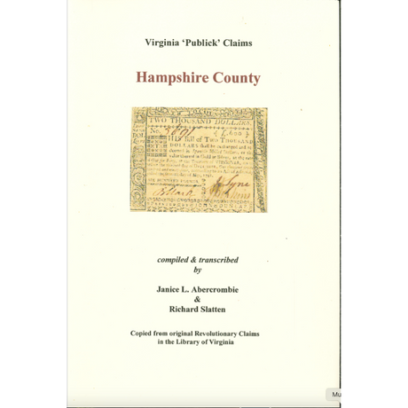 Hampshire County, [West] Virginia Revolutionary "Publick" Claims