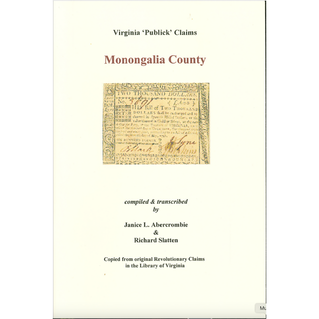 Monongalia County, [West] Virginia Revolutionary "Publick" Claims