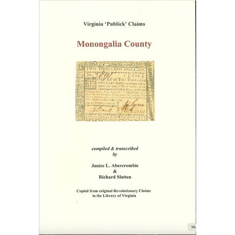 Monongalia County, [West] Virginia Revolutionary "Publick" Claims