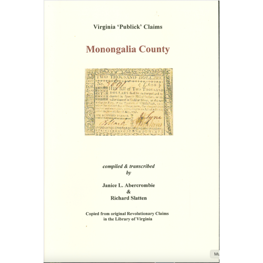 Monongalia County, [West] Virginia Revolutionary "Publick" Claims