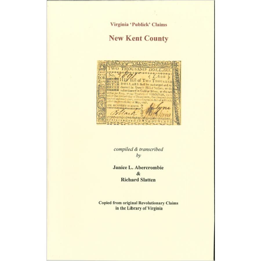 New Kent County, Virginia Revolutionary "Publick" Claims