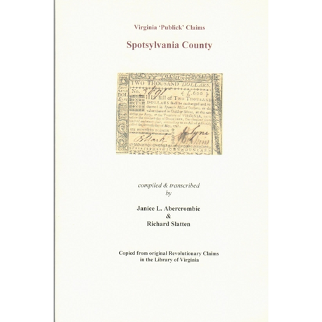 Spotsylvania County, Virginia Revolutionary "Publick" Claims