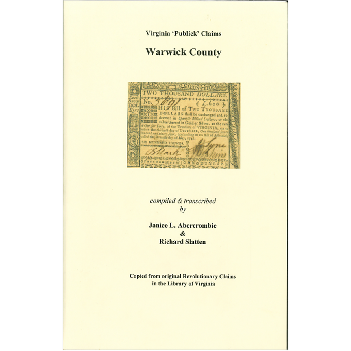 Warwick County, Virginia Revolutionary "Publick" Claims