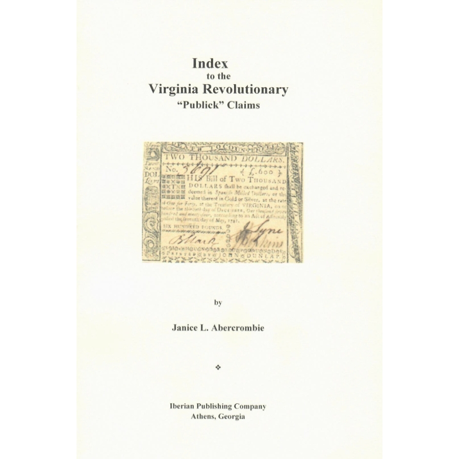 Index to the Virginia Revolutionary "Publick" Claims
