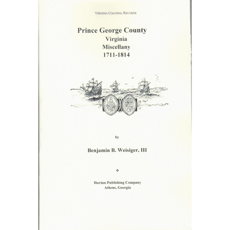 Prince George County, Virginia Miscellany, 1711-1814