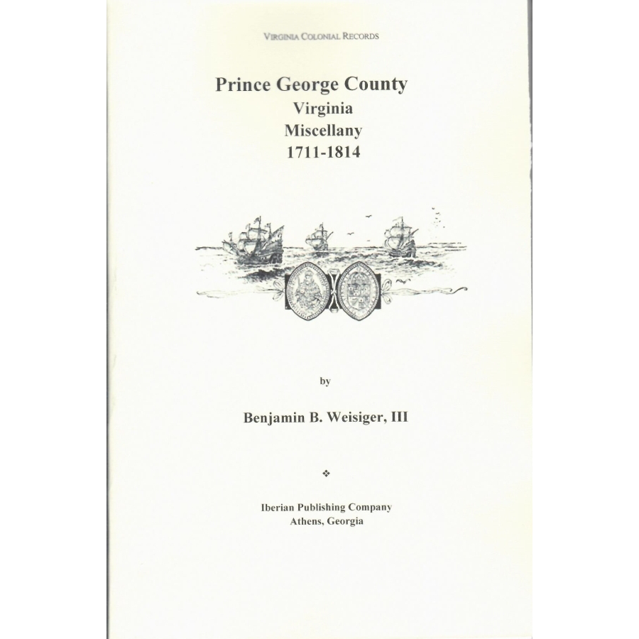 Prince George County, Virginia Miscellany, 1711-1814