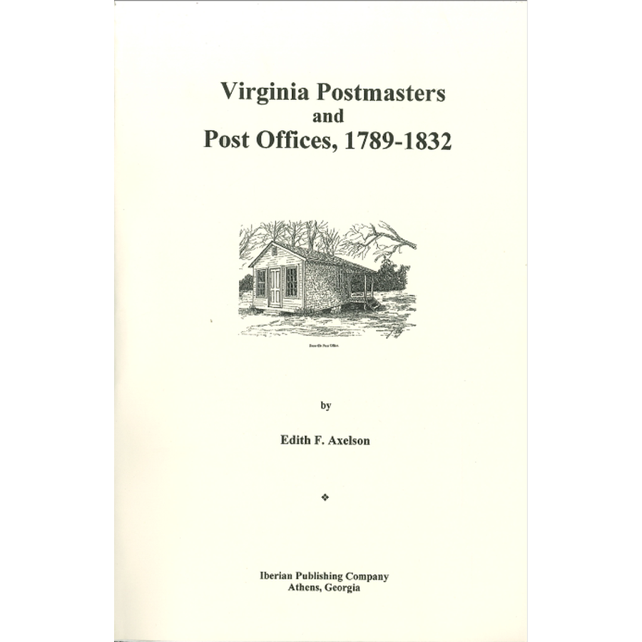 Virginia Postmasters and Post Offices, 1789-1832