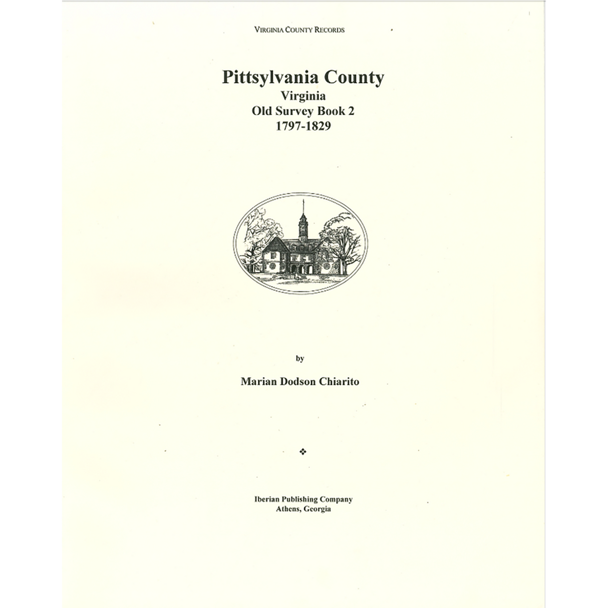 Pittsylvania County, Virginia Old Survey Book 2, 1797-1829