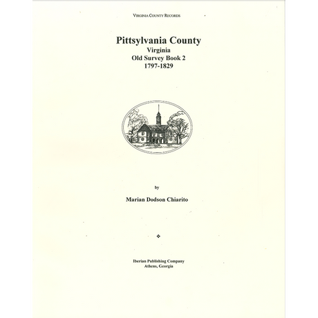 Pittsylvania County, Virginia Old Survey Book 2, 1797-1829