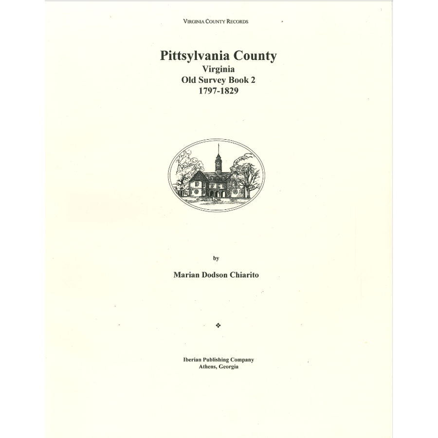 Pittsylvania County, Virginia Old Survey Book 2, 1797-1829