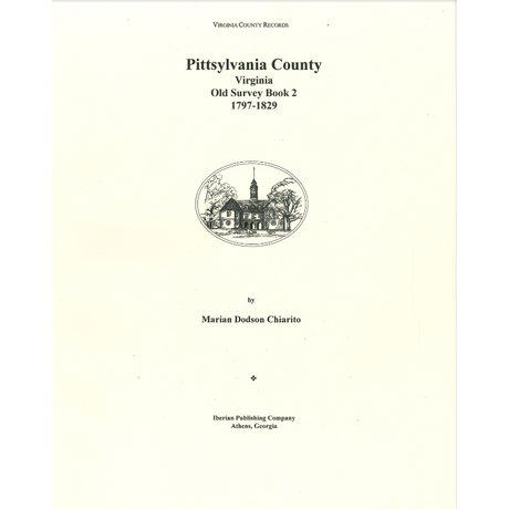 Pittsylvania County, Virginia Old Survey Book 2, 1797-1829