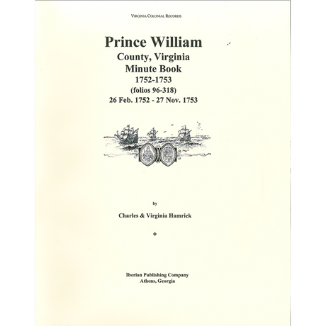 Prince William County, Virginia Minute Book, 1752-1753