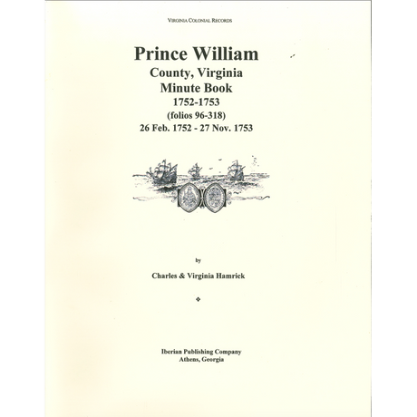 Prince William County, Virginia Minute Book, 1752-1753