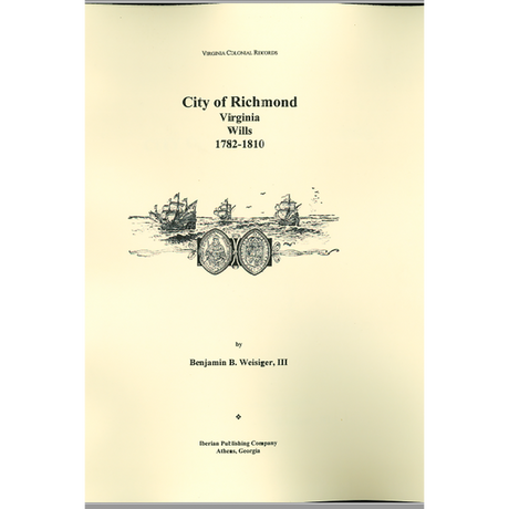 City of Richmond, Virginia Wills 1782-1810